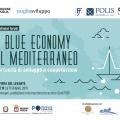 “La Blue Economy nel Mediterraneo <br> Opportunità di Sviluppo e Cooperazione” 