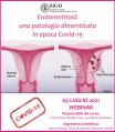 Endometriosi: una patologia dimenticata in epoca Covid